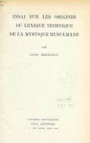Cover of: Essai sur les origines du lexique technique de la mystique musulmane. by Louis Massignon