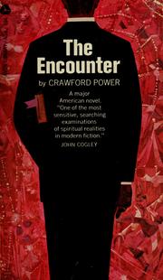 Cover of: The encounter by Crawford Power