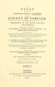 Cover of: An essay towards a topographical history of the county of Norfolk by Francis Blomefield