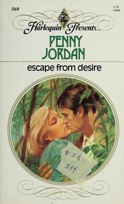 Cover of: Escape From Desire by Penny Jordan