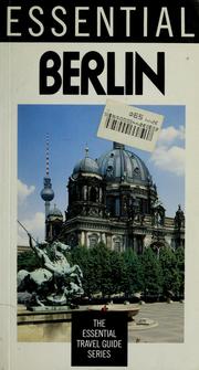 Cover of: Essential Berlin by Gabrielle MacPhedran
