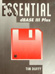 Cover of: Essential dBase III plus by Tim Duffy