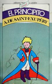 Cover of: Lo esencial es invisible: "El Principito" de Saint-Exupéry: una interpretación psicoanalítica