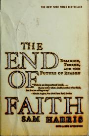 Cover of: The end of faith: religion, terror, and the future of reason