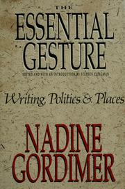 Cover of: The essential gesture by Nadine Gordimer