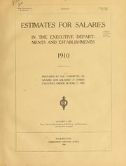 Estimates For Salaries In The Executive Departments And Establishments United States. Committee on Grades and S