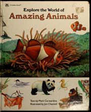 Cover of: Explore the world of amazing animals