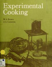 Cover of: Experimental cooking by Margaret A. Brown