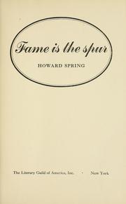 Cover of: Fame is the spur by Howard Spring