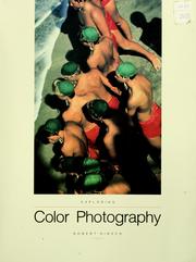 Cover of: Exploring color photography by Robert Hirsch