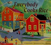 Cover of: Everybody cooks rice by Norah Dooley