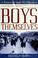 Cover of: Boys themselves