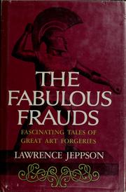 Cover of: The fabulous frauds by Lawrence Jeppson