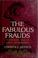 Cover of: The fabulous frauds