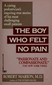 Cover of: The boy who felt no pain by Robert Marion