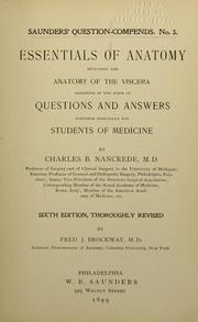 Cover of: Essentials of anatomy, including the anatomy of the viscera: arranged in the form of questions & answers prepared especially for students of medicine