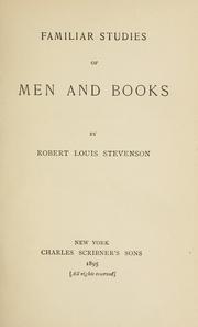 Cover of: Familiar studies of men and books