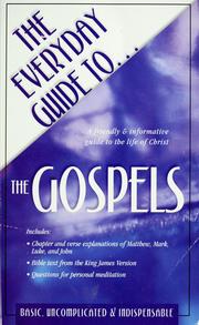 Cover of: The everyday guide to-- the Gospels