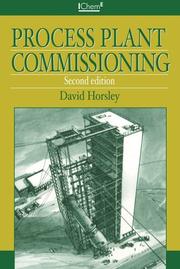 Process plant commissioning : a user guide