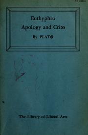 Cover of: Euthyphro, Apology, and Crito, and the Death scene from Phaedo. by José Ignacio García Hamilton