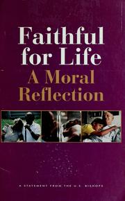 Cover of: Faithful for life by Catholic Church. National Conference of Catholic Bishops. Committee for Pro-Life Activities.