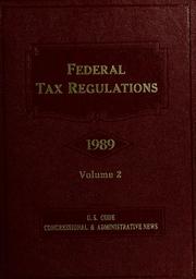 Cover of: Federal tax regulations, 1989 by United States. Internal Revenue Service.