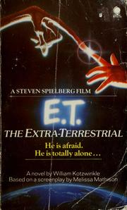 Cover of: E.T. the extra-terrestrial: a novel
