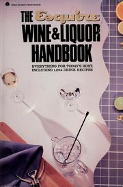 Cover of: Esquire wine and liquor handbook by David Laskin