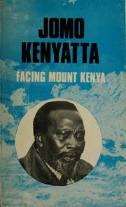 Cover of: Facing Mount Kenya by Jomo Kenyatta