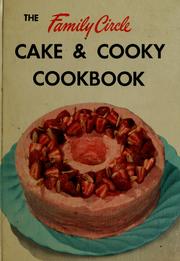 Cover of: The Family circle cake & cooky cookbook