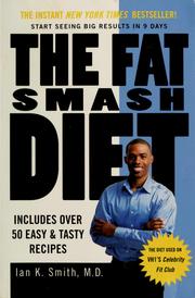 Cover of: The fat smash diet: the last diet you'll ever need