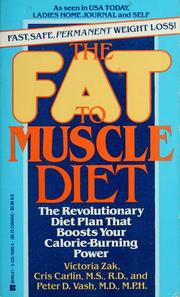 Cover of: The fat-to-muscle diet by Victoria Zak