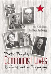 Party people: communist lives : explorations in biography