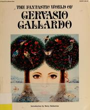 Cover of: The fantastic world of Gervasio Gallardo