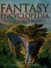 Fantasy encyclopedia by Judy Allen, Richard Hook, Jonathan Stroud, John Howe