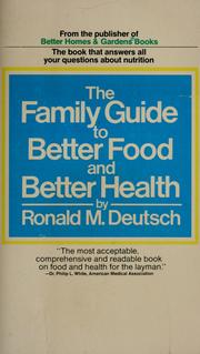 Cover of: The family guide to better food and better health