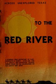 Cover of: Exploration of the Red River of Louisiana, in the year 1852 by Randolph Barnes Marcy