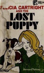 Cover of: Felicia Cartright and the lost puppy by Bernard Palmer