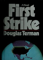 Cover of: First strike by Douglas Terman