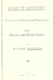 Cover of: Family history--genealogical, historical and biographical--of the Simonton and related families by William Simonton