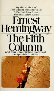 The fifth column by Ernest Hemingway