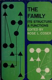 Cover of: The family: its structure and functions.