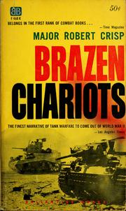 Cover of: Brazen chariots: an account of tank warfare in the Western Desert, November-December 1941.