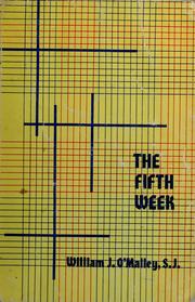 Cover of: The fifth week by William J. O'Malley
