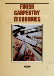 Cover of: Finish carpentry techniques by Craig Bergquist