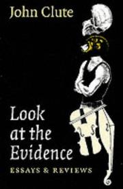 Cover of: Look at the evidence: essays and reviews