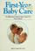 Cover of: First-year baby care