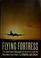 Cover of: Flying Fortress