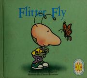 Cover of: Flitter Fly ; Fuss E. Bugg by Stephen Cosgrove