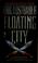 Cover of: Floating city
